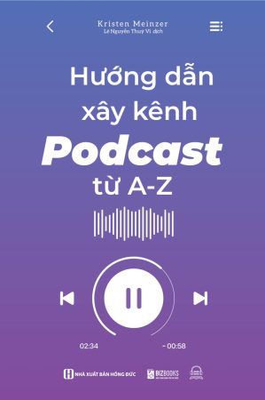 Hướng dẫn xây kênh Podcast từ A - Z 2