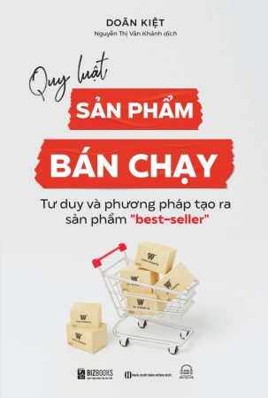 Quy luật sản phẩm bán chạy: Tư duy và phương pháp tạo ra sản phẩm "Best Seller" 2