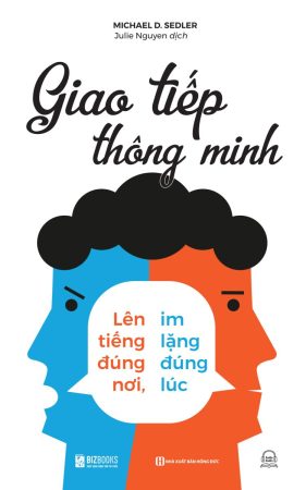 Giao tiếp thông minh - Lên tiếng đúng nơi, im lặng đúng lúc 2