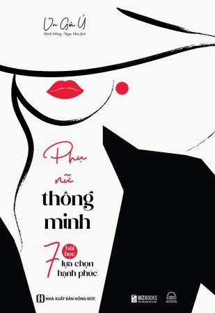 Phụ nữ thông minh: 7 bài học lựa chọn hạnh phúc 2